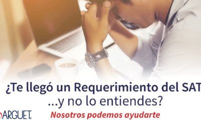 ¿Te llegó un Requerimiento del SAT y no lo entiendes?