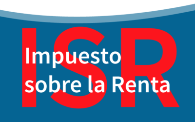 ¿Qué es él  ISR ( Impuesto sobre la renta)?