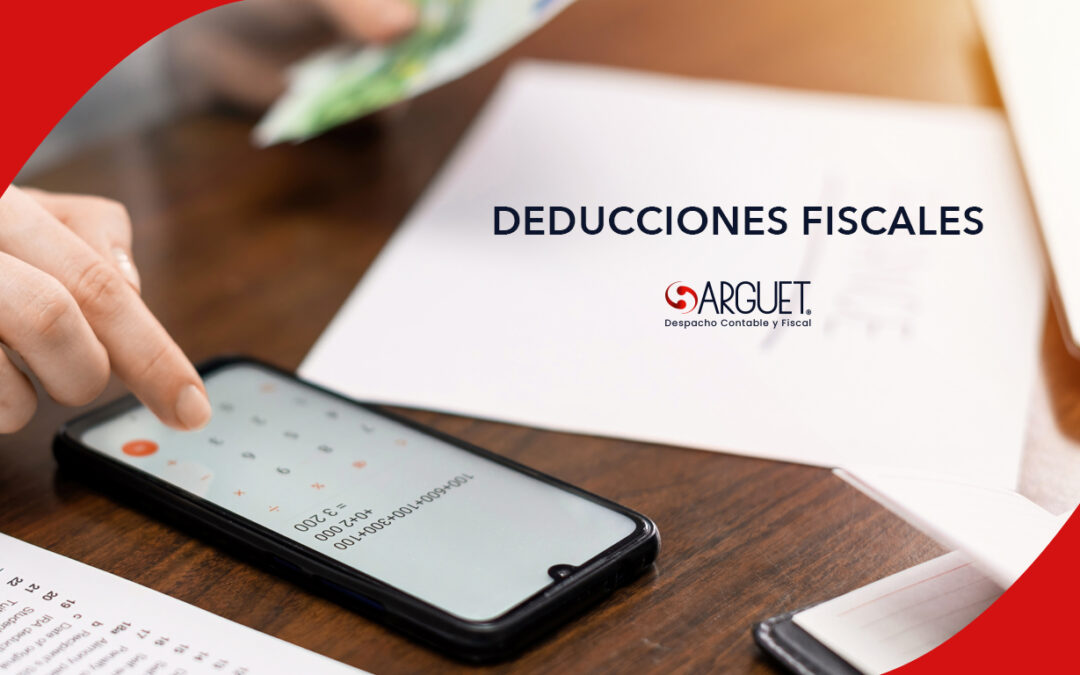 Conoce tus deducciones fiscales