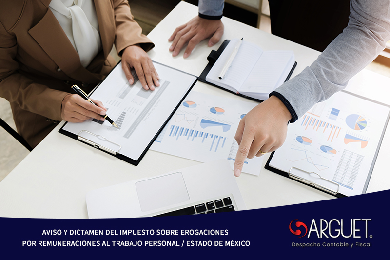 Aviso y dictamen del impuesto sobre erogaciones por remuneraciones al trabajo personal Estado de México Arguet Contadores